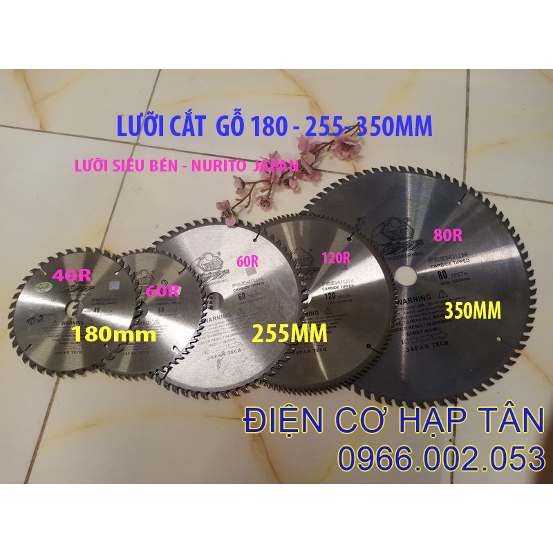 LƯỠI CẮT GỖ - NHIỀU LOẠI 180 -  255- 355mm – NURITO -JAPAN