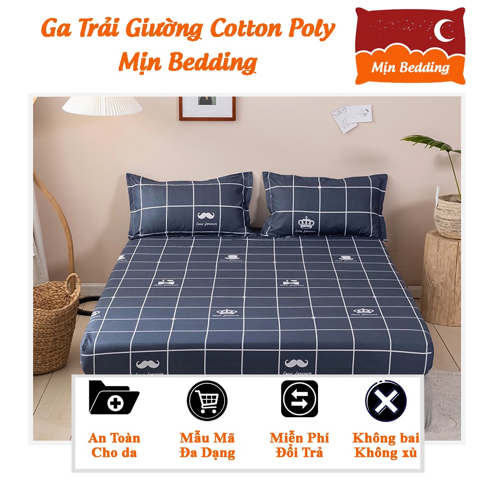 Ga Giường Nệm Cotton Poly 1M2 1M6 1M8 Drap Bốn Mùa Đủ Size - Min Bedding (Bo Chun Miễn Phí) | BigBuy360 - bigbuy360.vn