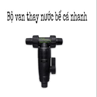 Van thay nước nhanh cho bể cá cảnh, thủy sinh