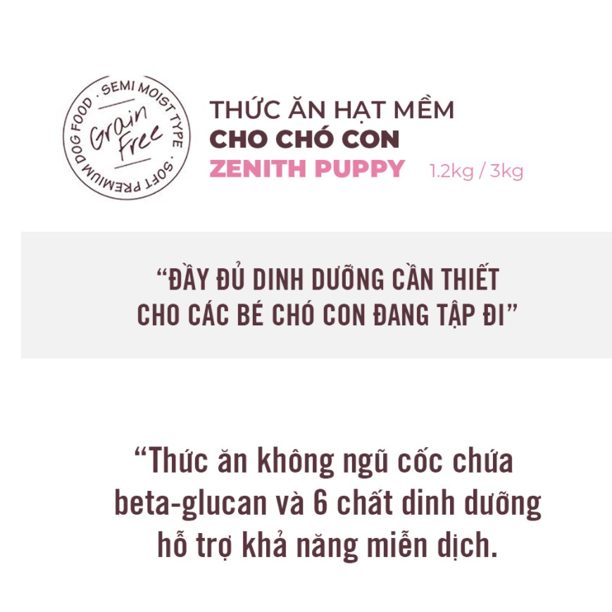 Hạt Mềm Cho Chó Con (&lt; 1 tuổi) Zenith Puppy