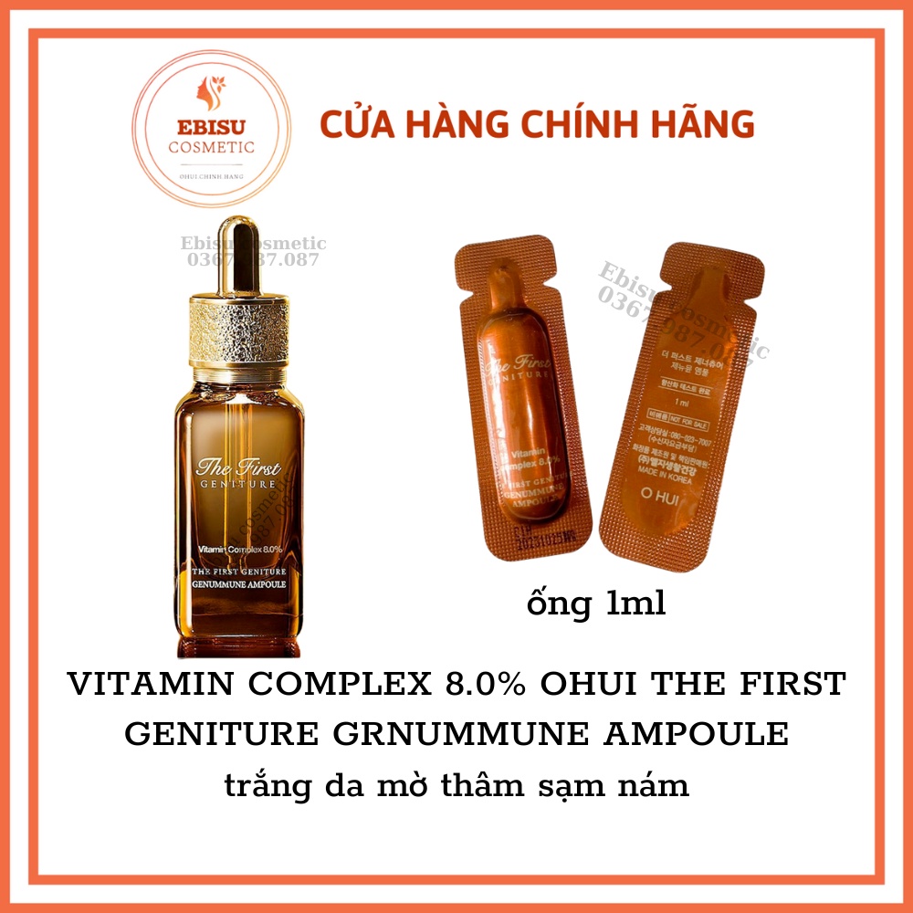 VITAMIN COMPLEX 8.0% OHUI THE FIRST GENITURE GRNUMMUNE AMPOULE_trắng da mờ thâm sạm nám