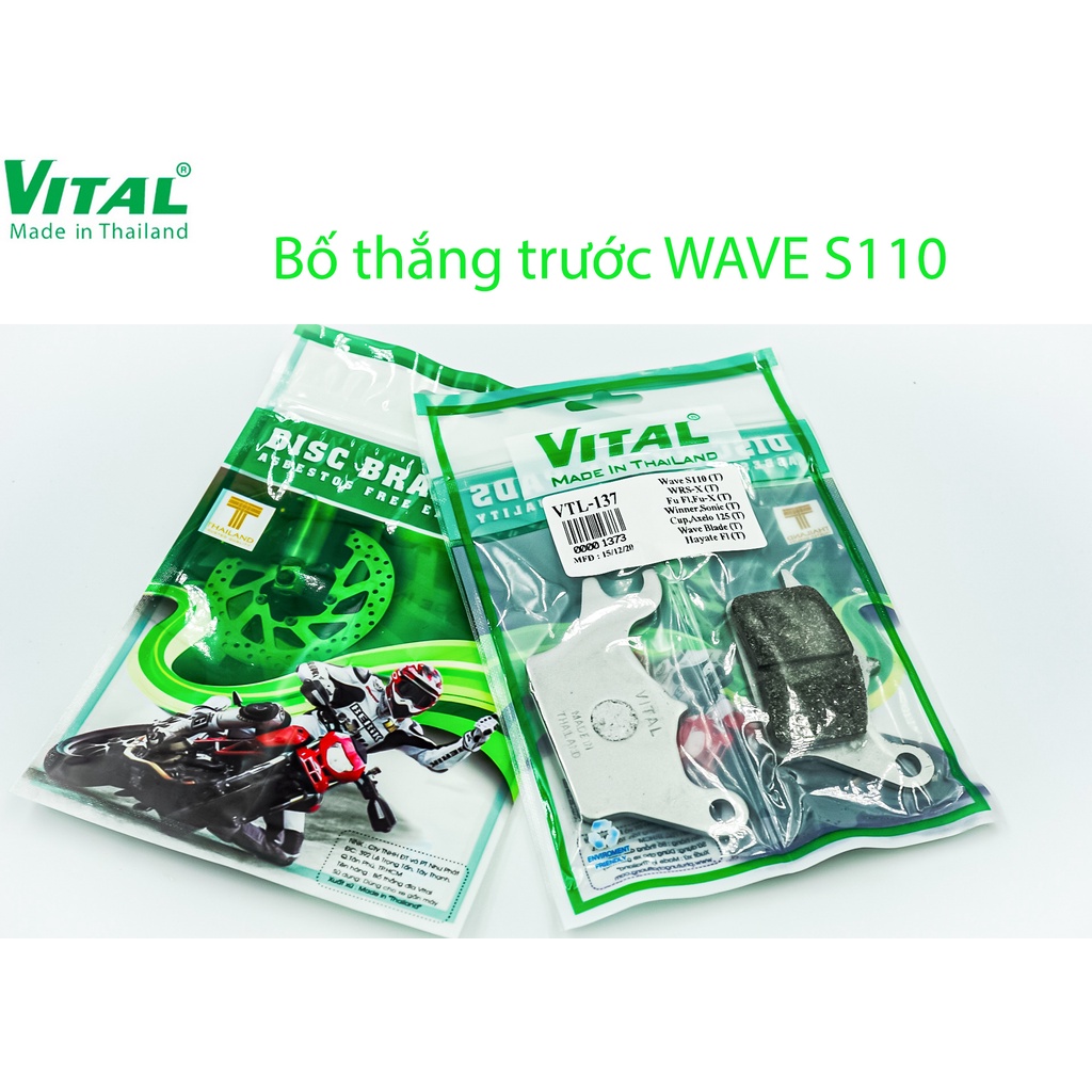 Bố thắng truớc sau xe WAVE RS, WAVE S110, FUTURE N ,Wawe anpha  - Ma phanh,bo thang đĩa, đùm  VITAL chính hãng, Thái lan