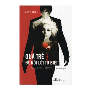 Sách - quá trễ để nói lời từ biệt
