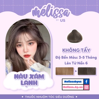 [KHÔNG CẦN TẨY - NÂU XÁM LẠNH] Thuốc nhuộm tóc SIÊU DƯỠNG MÉLISSA - KHÔNG XƠ - LÀNH TÍNH (TẶNG KÈM TRỢ DƯỠNG TÓC)