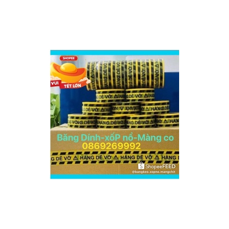 1lốc băng dính in chữ hàng dễ vỡ xin nhé tay khổ 5cm x 100y