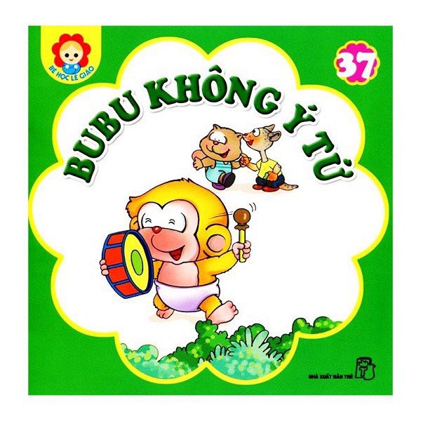 Sách Bé Học Lễ Giáo Bubu Tập 37: Bubu Không Ý Tứ