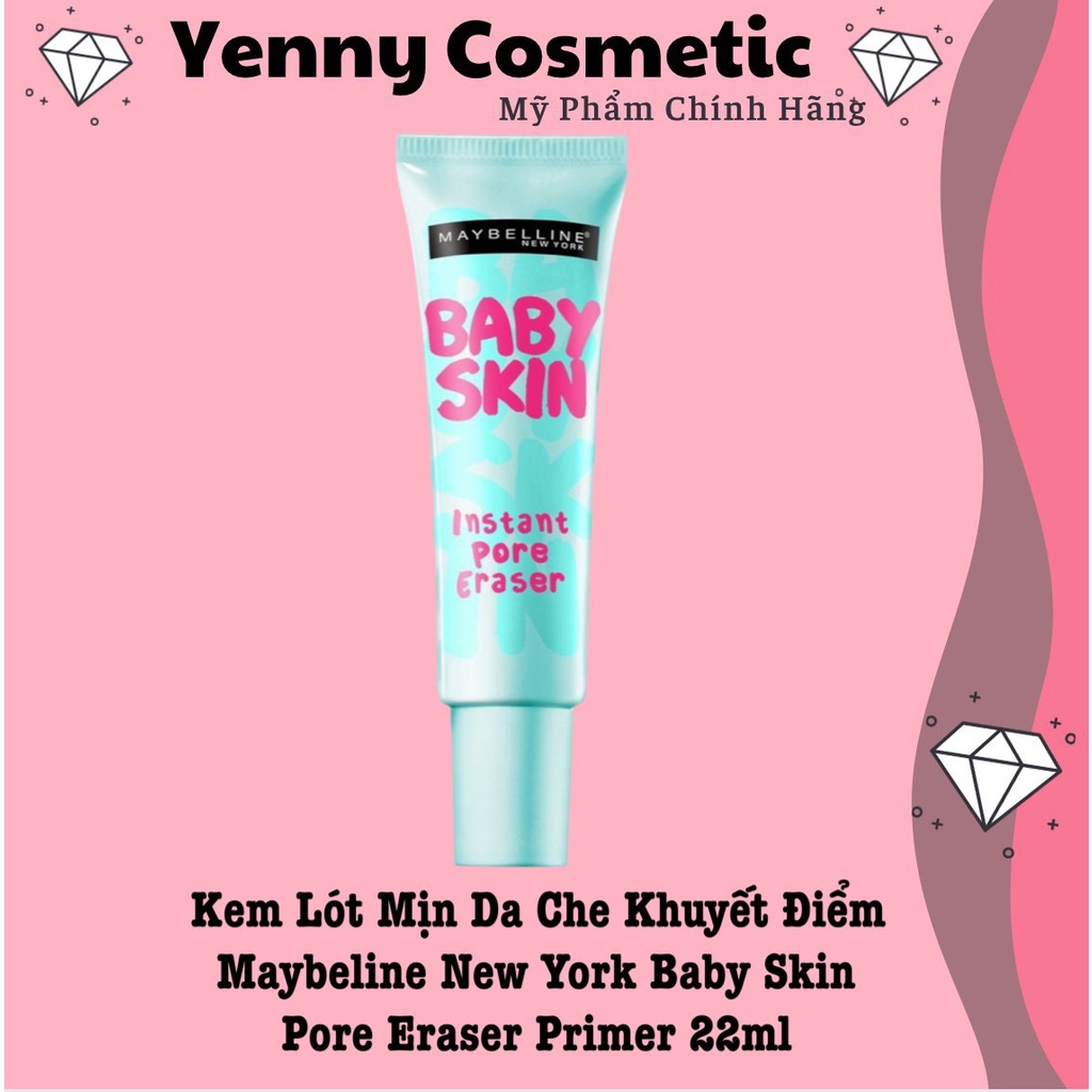 Kem lót mịn da che khuyết điểm Maybelline New York Baby Skin Pore Eraser Primer 22ml