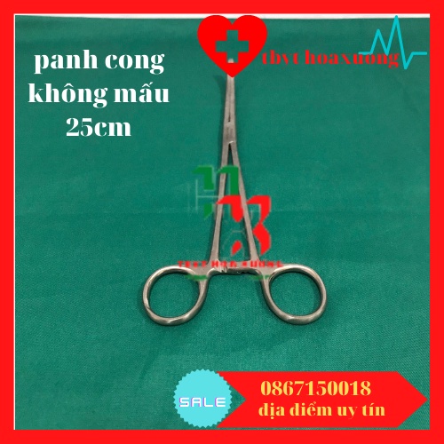 [Hàng Cao Cấp] Panh Cong Không Mấu 25cm Hàng Parkistan-Pen Y Tế