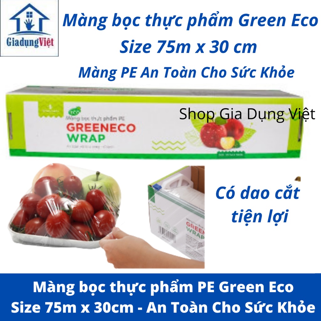 Màng bọc thực phẩm PE Green Eco 30cm x 75m