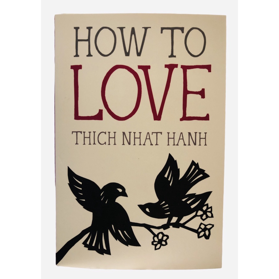 Sách - How to Love by Thich Nhat Hanh