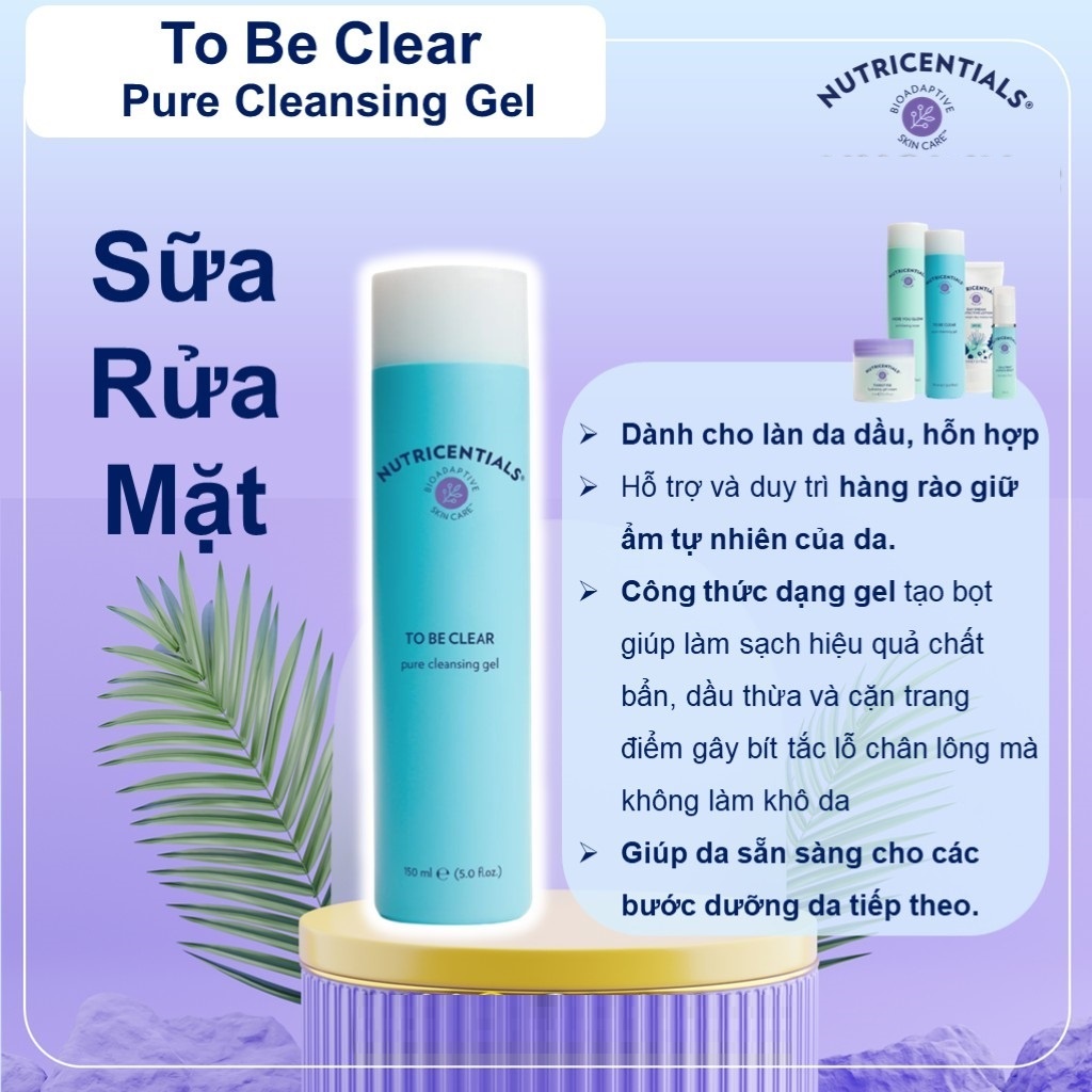 Sữa Rửa Mặt Nuskin To Be Clear Pure Cleansing Gel 150ml Dành Cho Da Dầu và Da Hỗn Hợp