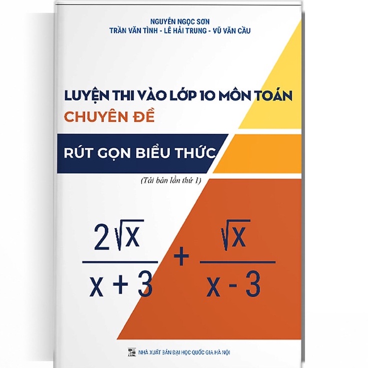 Sách - Luyện Thi Vào Lớp 10 Môn Toán Chuyên Đề Rút Gọn Biểu Thức