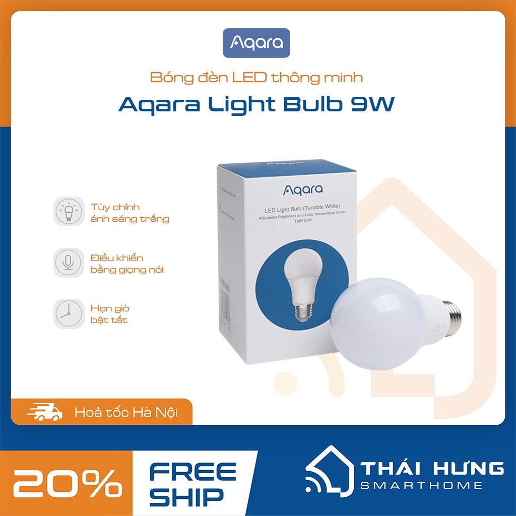 Bóng đèn thông minh Aqara T1 LED Bulb 9W - Kết nối Zigbee, Bluetooth, tương thích Homekit