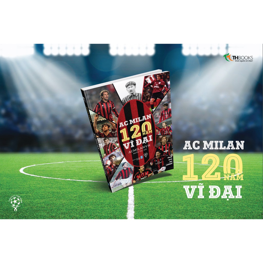 Sách - AC Milan 120 năm vĩ đại