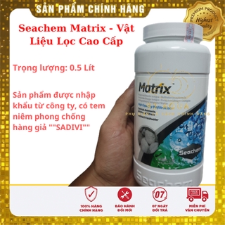 [TEM SICAVI] Seachem Matrix 500ml - Vật Liệu Lọc Cao Cấp Cho Hồ Cá Thủy Sinh
