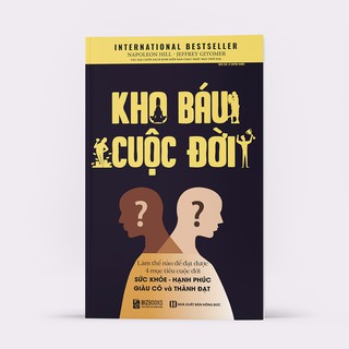 Sách - Kho Báu Cuộc Đời - Bí Quyết Đạt Được 4 Mục Tiêu: Sức Khỏe,Hạnh Phúc, Giàu Có Và Tiền Bạc
