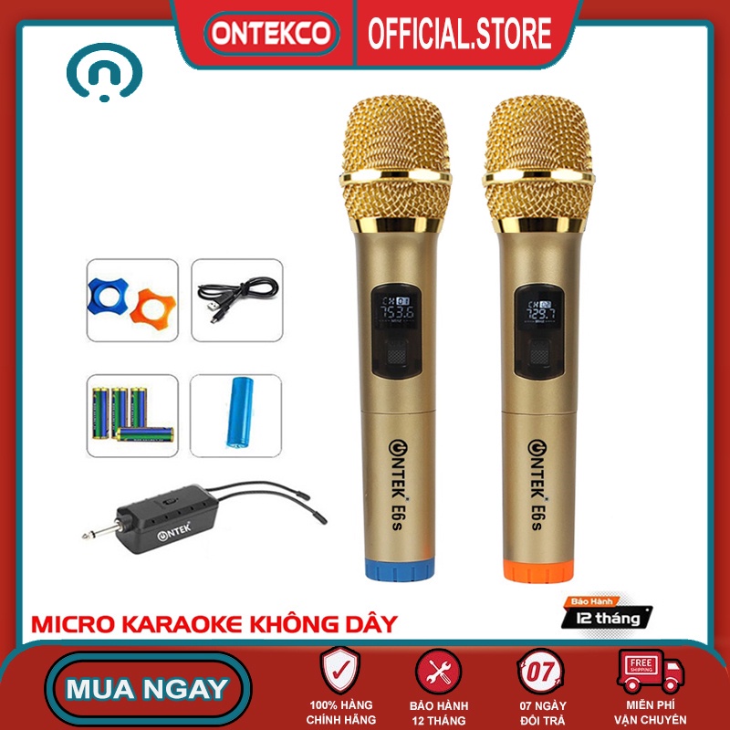 Bộ 02 Micro không dây karaoke ONTEK E6s gold bản cao cấp Chuyên Dành Cho Mọi Loa Kéo, Âm Ly, Tần Số 50, Hát Nhẹ Êm