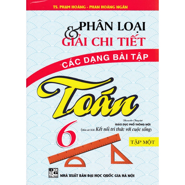 Sách - Combo Phân Loại Và Giải Chi Tiết Các Dạng Bài Tập Toán 6 (Tập 1+2) (Bám Sát SGK Kết Nối Tri Thức Với Cuộc Sống)