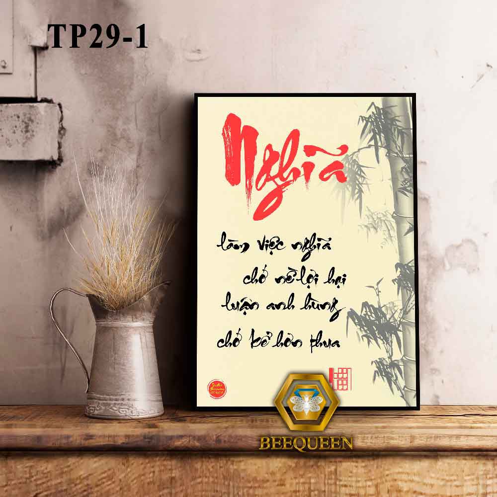 Tranh Thư Pháp Chữ Nghĩa - Làm Việc Nghĩa Chớ Nề Lợi Hại Luận Anh Hùng Cớ Kể Hơn Thua TP29-1