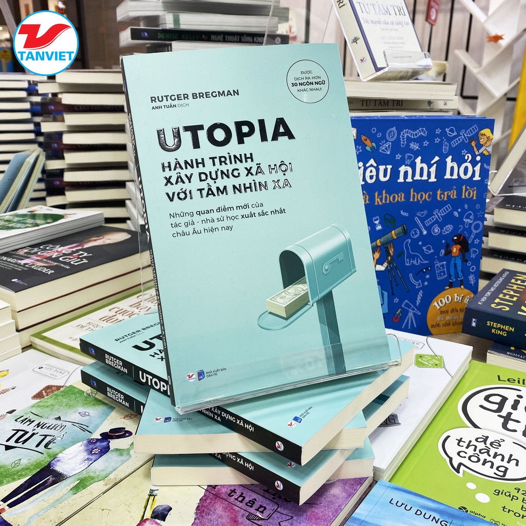 Sách - UTOPIA Hành Trình Xây Dựng Xã Hội Với Tầm Nhìn Xa