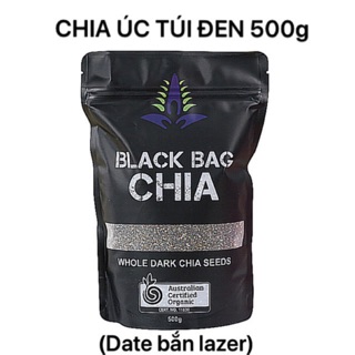 [Date 2023] 500g HẠT CHIA ÚC BLACK BAG túi đen loại đặc biệt