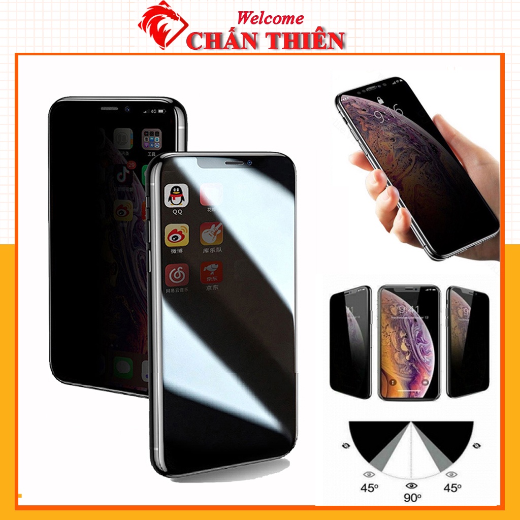 Kính Cường Lực Iphone Chống Nhìn Trộm 7 8 Plus X Xr Xsmax 11 Promax 12 12 Promax Full Màn [CNT Chấn Thiên]