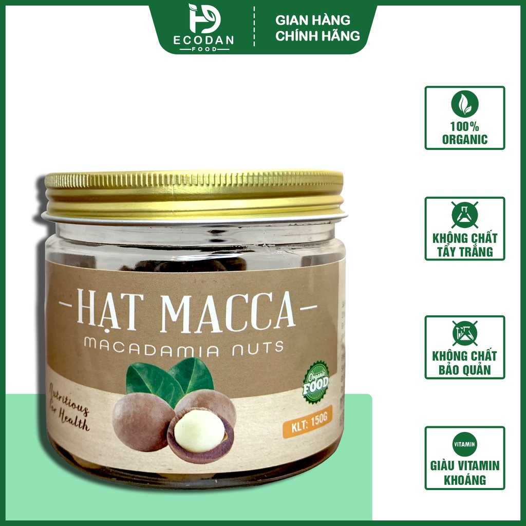 Hạt Macca nứt vỏ Ecodan Food nhập khẩu Úc thượng hạng