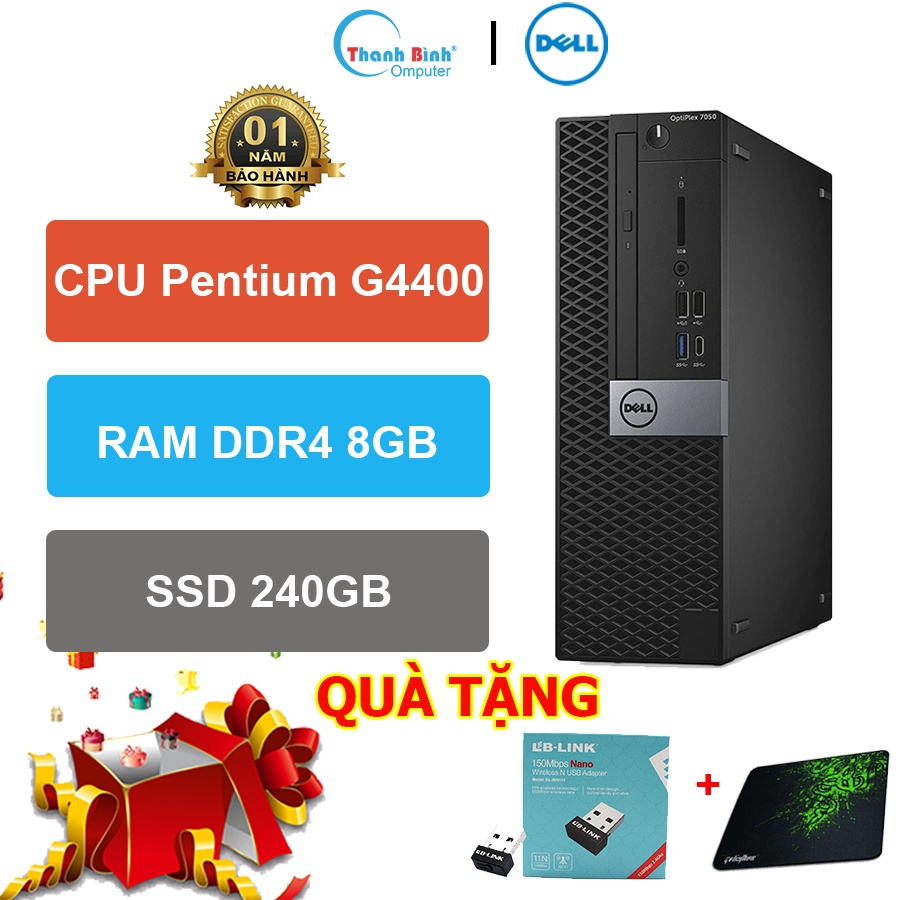 Máy Tính Đồng Bộ Dell ThanhBinhPC Dell Optiplex 3050 SFF ( CPU Pentium G4400-RAM 8GB-SSD 240GB ) - Bảo Hành 12 Tháng.