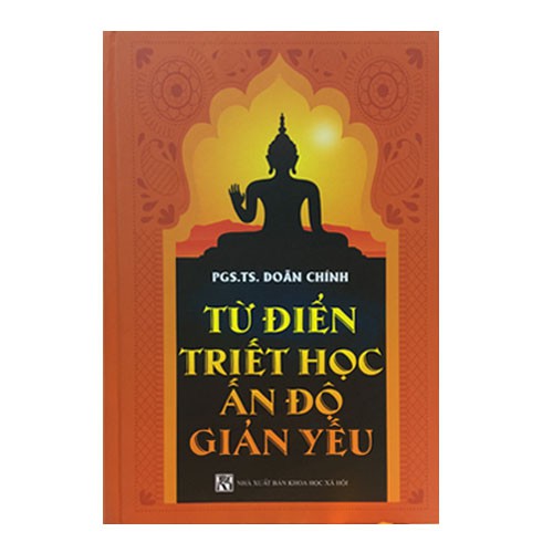 Sách - Từ Điển Triết Học Ấn Độ Giản Yếu