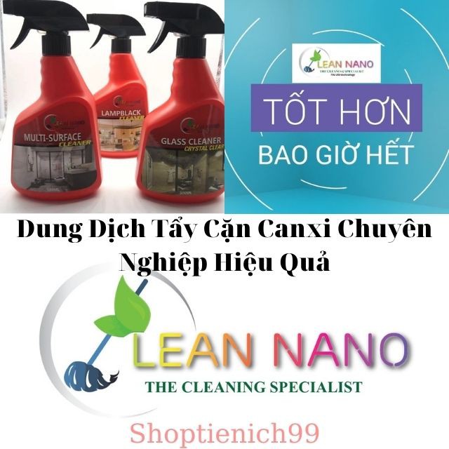 Dung Dịch Tẩy Cặn Canxi ✅Chuyên Dụng ✅ Cho Các Sản Phẩm Như Sen Vòi, Bồn Cầu, Vách Kính Đồ Dùng Nhà Bếp Chất Lượng Tốt.