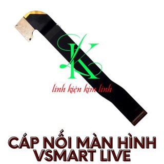 Cáp nối màn hình vsmart live ( Cáp lcd Vsmart Live )