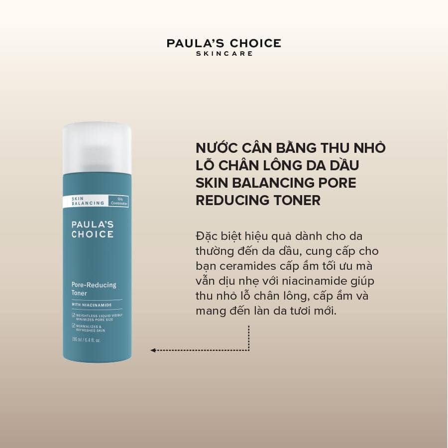 [FULL SIZE] Nước hoa hồng Cân Bằng độ ẩm và Thu Hẹp Lỗ Chân Lông Paula’s Choice Skin Balancing Pore Reducing Toner 190ml