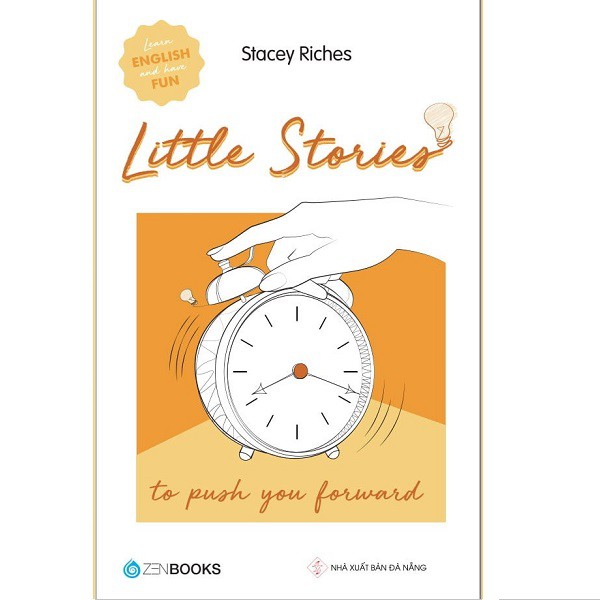 Sách Zenbooks- Combo Little Stories-To Help You Relax+To Have A Nice Day+ To Push You Forward+ To Make You A Good Person