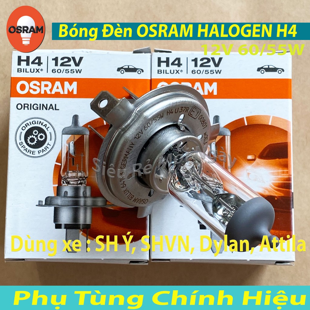 OSRAM BÓNG ĐÈN HALOGEN H4 SH Ý, SHVN, DYLAN, ATTILA – 100% HÀNG CHÍNH HÃNG