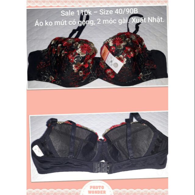 Áo ngực bigsize Xuất Nhật mút mỏng. Size 40/90b . Sale 110k