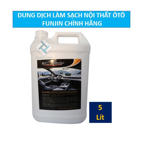 [Mã INCU50 giảm 50K đơn 250K] Dung dịch làm sạch nội thất ôtô FUNJIN Chính Hãng đậm đặc 5 Lít