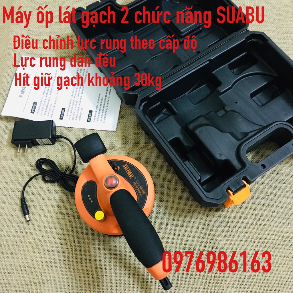 Máy hít rung gạch 2 chức năng máy ốp lát gạch SUABU