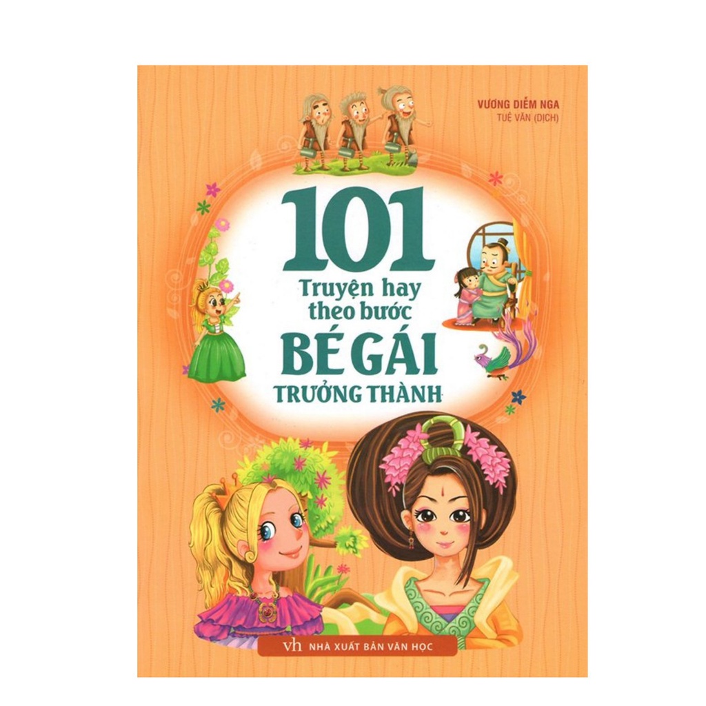 Sách- 101 Truyện Hay Theo Bước Bé Gái Trưởng Thành ( tái bản)