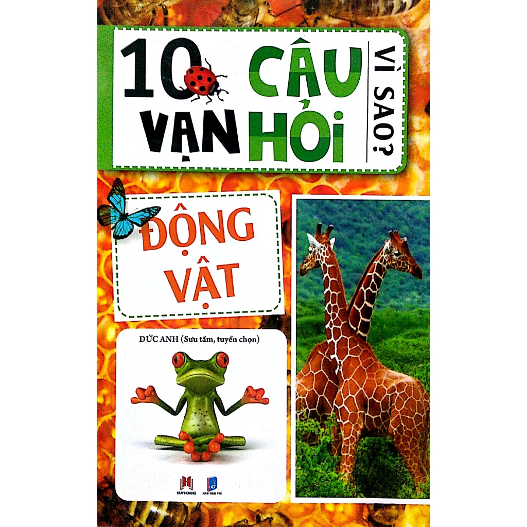 Sách - 10 Vạn Câu Hỏi Vì Sao? Động Vật