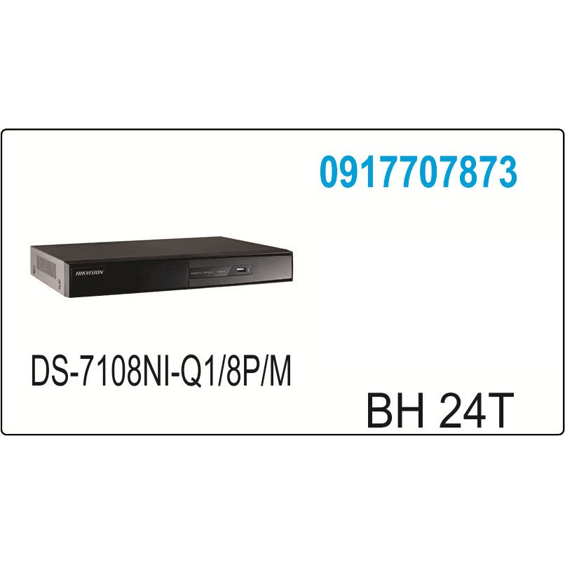 Đầu ghi hình camera IP 8 kênh DS-7108NI-Q1/8P/M