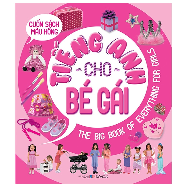 Sách Cuốn Sách Màu Hồng - Tiếng Anh Cho Bé Gái (2019)