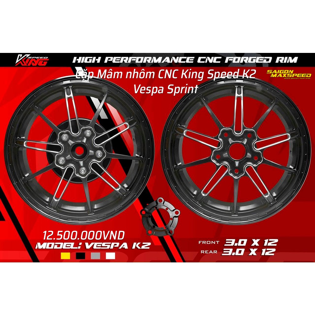 Cặp Mâm Nhôm CNC KING Speed Vespa Sprint K.1
