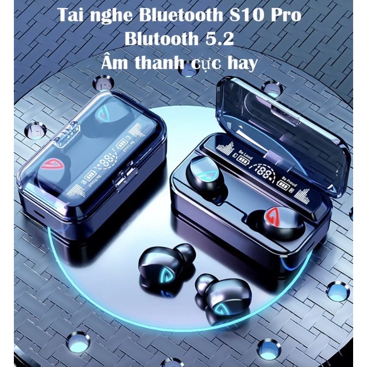 Tai nghe bluetooth V5.2 S10 Pro cao cấp, cảm ứng vân tay, hỗ trợ đàm thoại, nghe nhạc 10h, kiêm sạc dự phòng 2200mAh