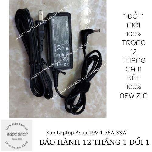 Sạc Laptop Asus 19V-1.75A 33W Chân Thường Asus A556 X553 E502 X453M K401L E502 E402 E403 K401LB K401U X540L K401UB K401