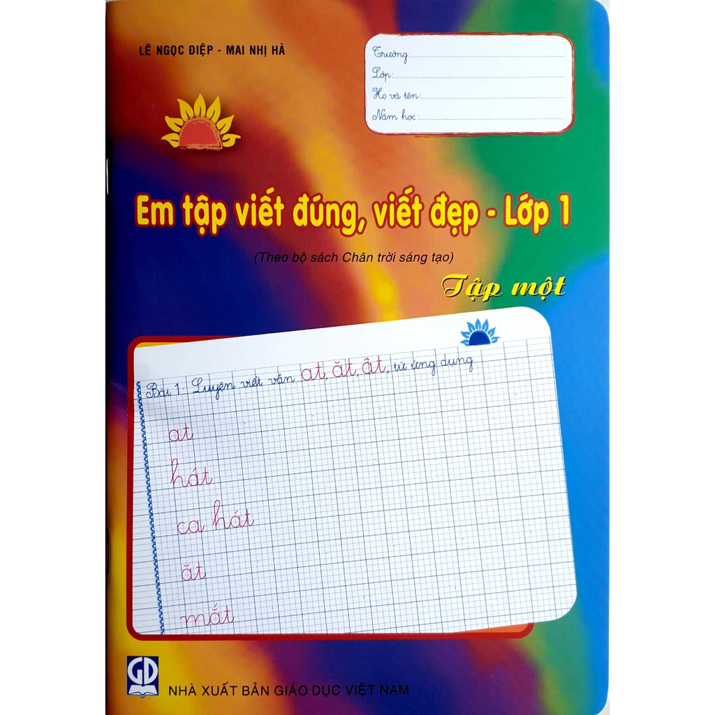 Sách Em Tập Viết Đúng, Viết Đẹp Lớp 1 Tập 1 (Chân trời sáng tạo)