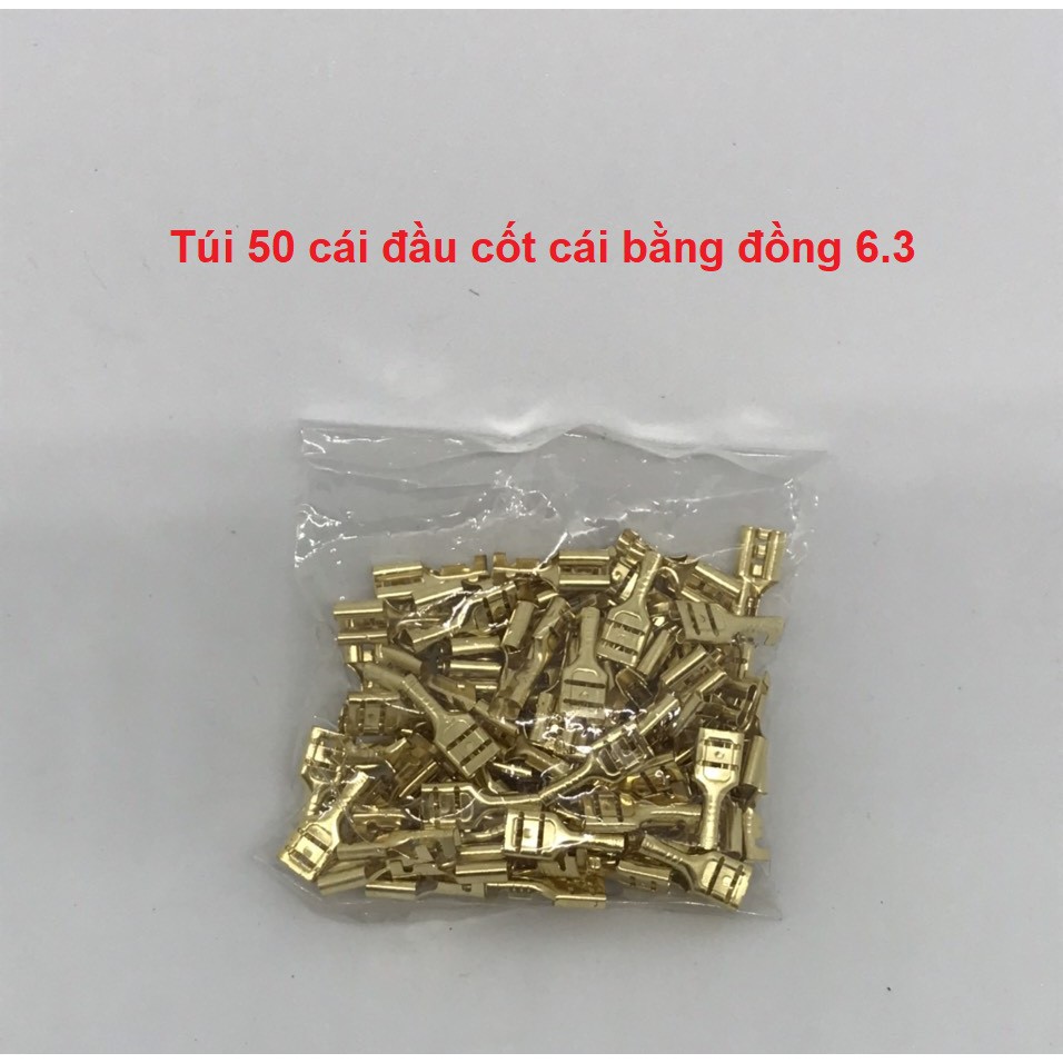 Túi 50 đầu cốt cắm đồng 6.3mm (Hàng sản xuất tại việt nam)