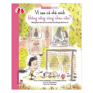 Để Thấu Hiểu Con Hơn - Vì Sao Cả Nhà Mình Không Sống Cùng Nhau Nữa