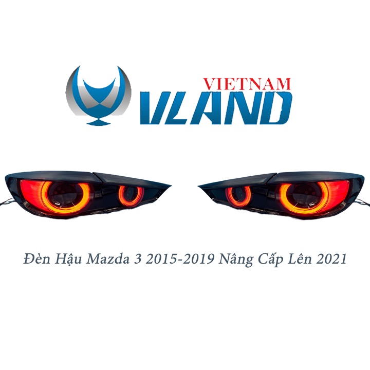 1 Cặp Đèn Hậu Mazda 3 2015-2019 Nâng Cấp Lên Đời 2020 Full Led