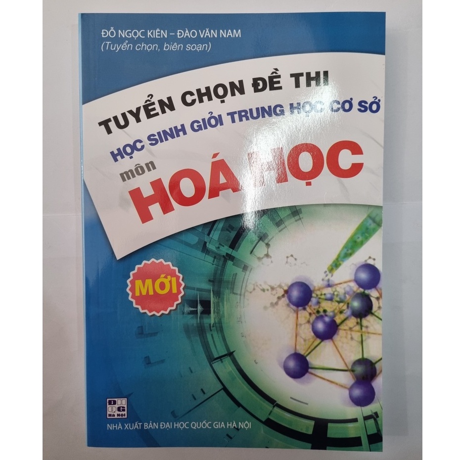 Sách - Tuyển chọn đề thi học sinh giỏi THCS môn hóa học