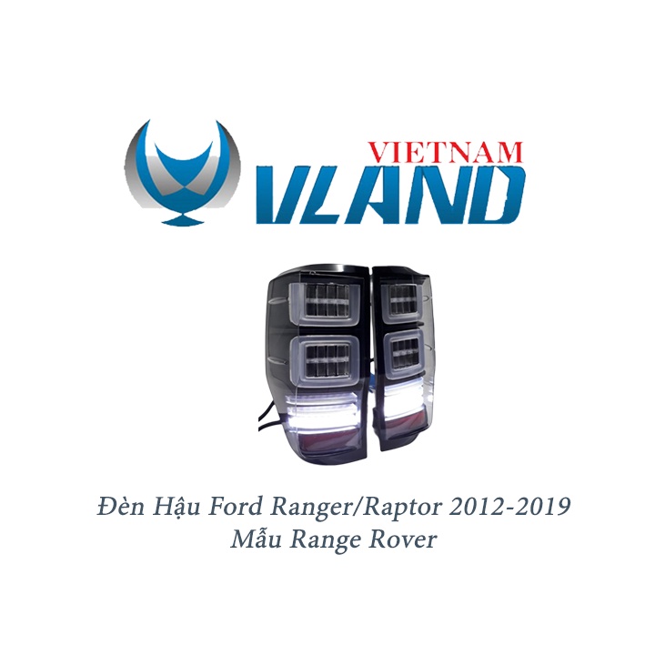 1 Cặp Đèn Hậu Ranger - Raptor 2012-2019 Mẫu Range Rover Chính Hãng Vland